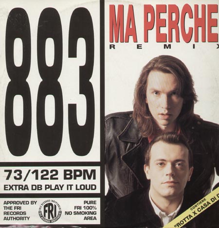 883 - Ma Perche Remix / Rotta Per Casa Di Dio 
