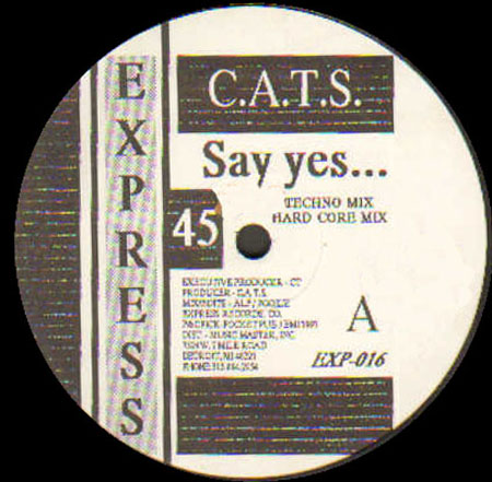C.A.T.S. - Say Yes... / Dancer