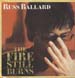 RUSS BALLARD - The Fire Still Burns