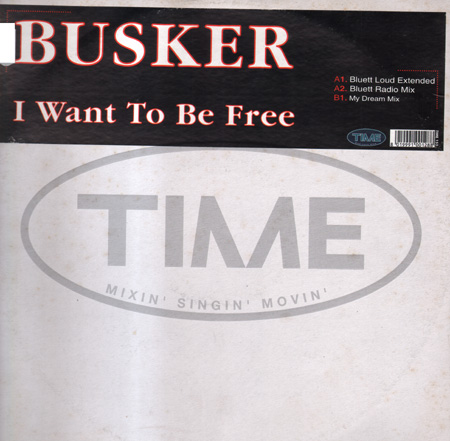 BUSKER - I Want To Be Free