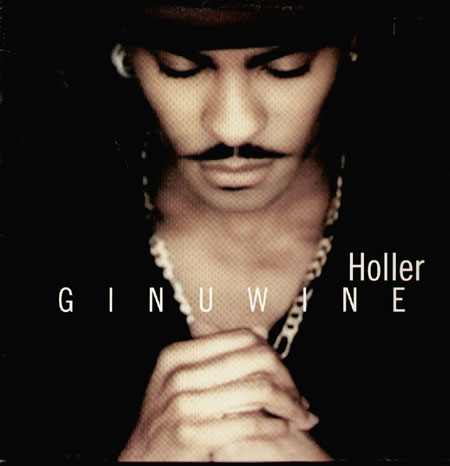 GINUWINE - Holler