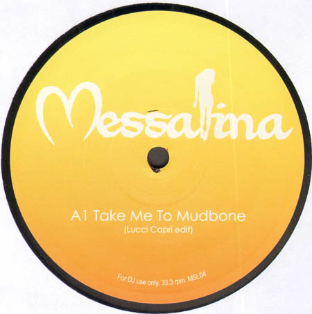 VARIOUS - Messalina 4 (Take Me To Mudbone / Creamy / Big Brown Eyes)