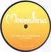 VARIOUS - Messalina 4 (Take Me To Mudbone / Creamy / Big Brown Eyes)