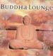 VARIOUS - Buddha Lounge
