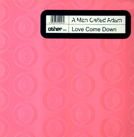 A MAN CALLED ADAM - Love Come Down