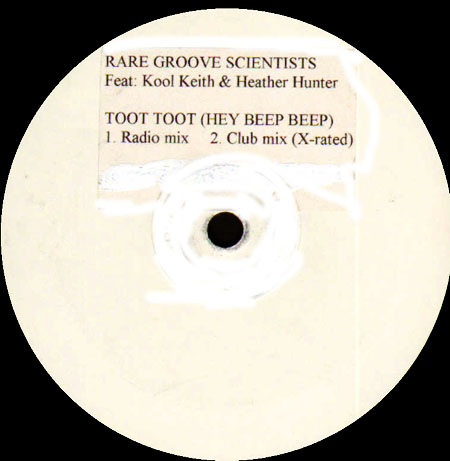 RARE GROOVE SCIENTISTS / REC RANGERS - Saviour - Feat. Rozz Nash  / Toot Toot Hey Beep Beep - Feat. Kool Keith & Heather Hunter