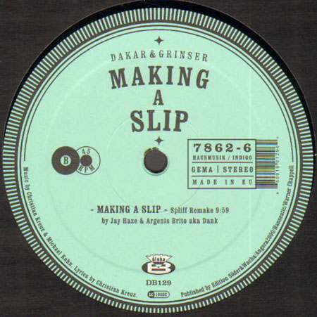DAKAR & GRINSER - Making A Slip