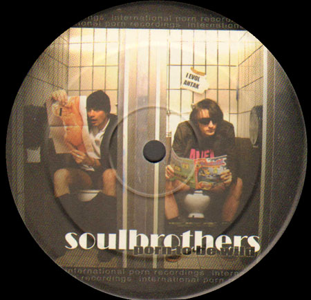 THE SOULBROTHERS - Porn To Be Wild