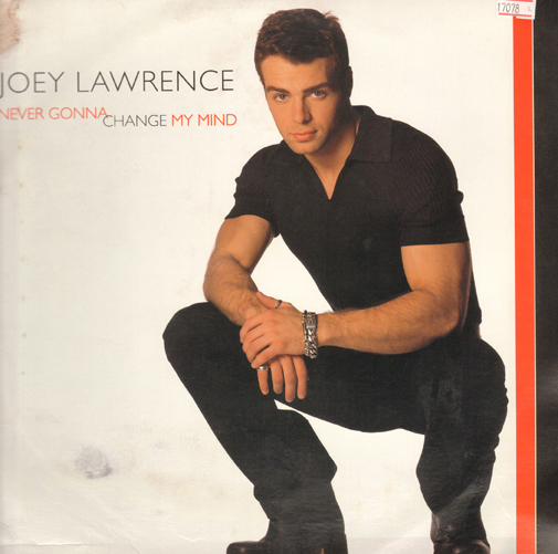 JOEY LAWRENCE - Never Gonna Change My Mind (Jason Nevins Rmxs)