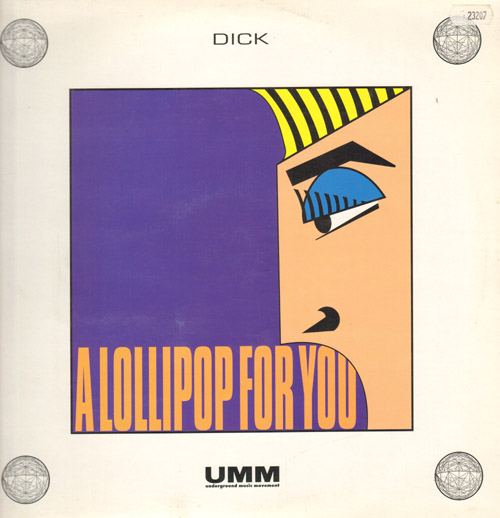 DICK - A Lollipop For You