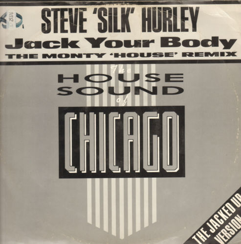 STEVE SILK HURLEY - Jack Your Body (The Monty House Remix)