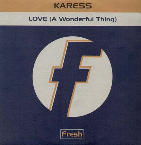 KARESS - Love (A Wonderful Thing)