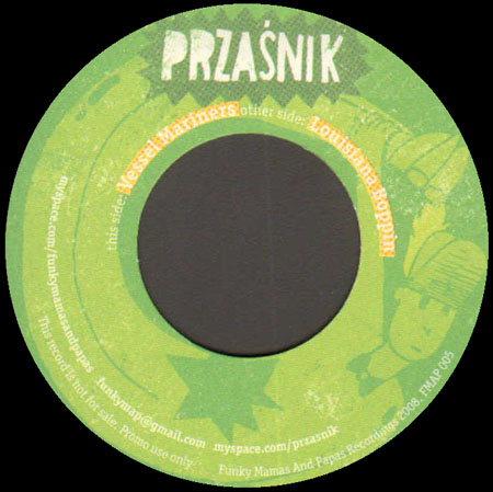 PRZASNIK - Vessel Mariners / Louisiana Boppin