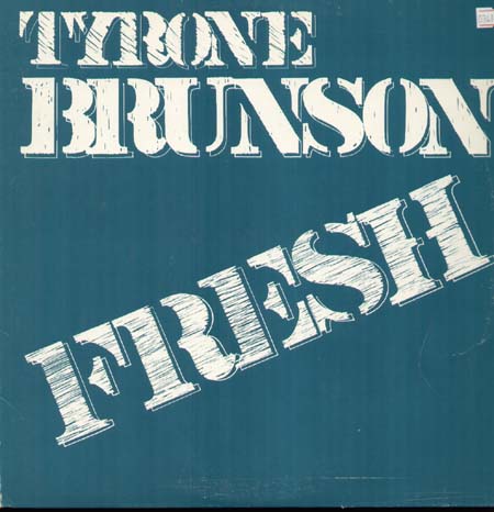 TYRONE BRUNSON - Fresh