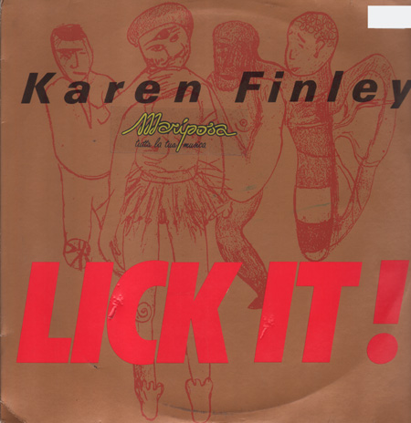 KAREN FINLEY - Lick It!