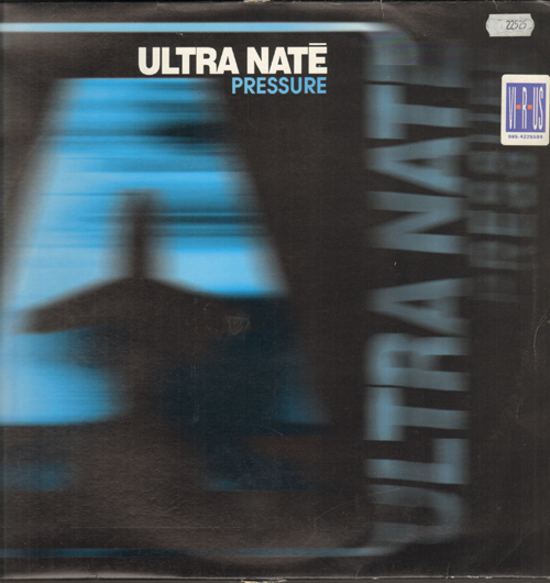 ULTRA NATE - Pressure