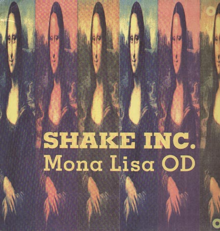 SHAKE INC - Mona Lisa OD