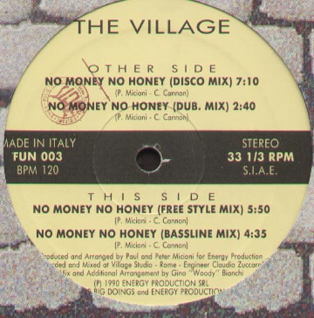 THE VILLAGE - No Money No Honey