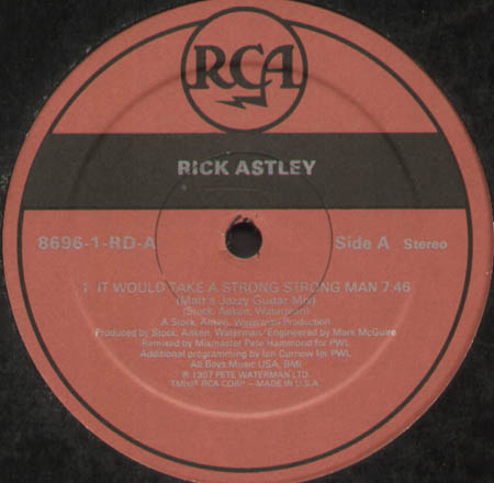 RICK ASTLEY - It Would Take A Strong Strong Man