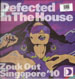 VARIOUS - Defected In The House - Zouk Out Singapore '10