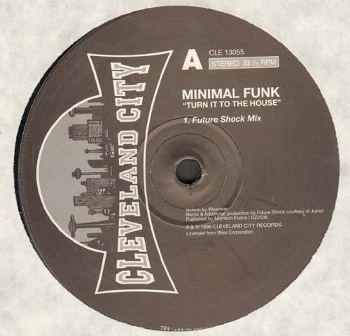 MINIMAL FUNK - Turn It To The House