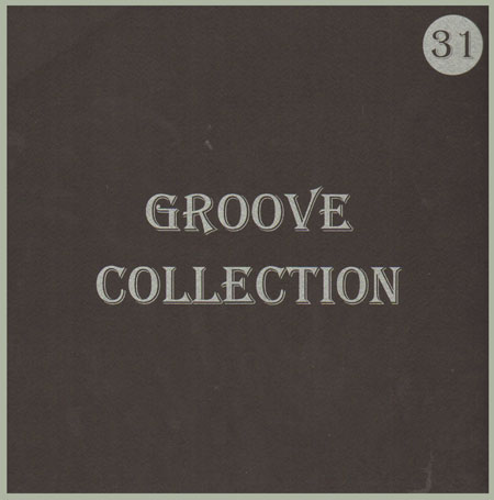 VARIOUS - Groove Collection 31
