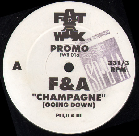 F & A - Champagne (Going Down) 