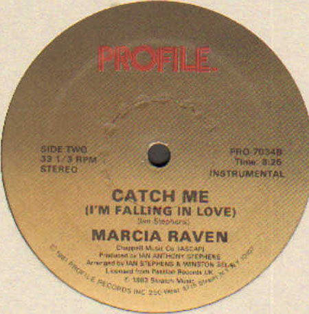 MARCIA RAVEN - Catch Me (I'm Falling In Love)