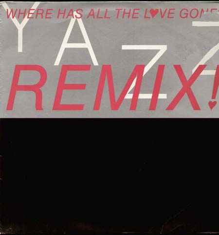 YAZZ - Where Has All The Love Gone?