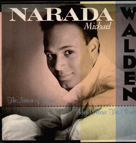 NARADA MICHAEL WALDEN   - High Above The Clouds / The Nature Of Things