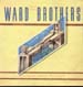 THE WARD BROTHERS - Cross That Bridge 