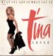 TINA TURNER  - What You Get Is What You See