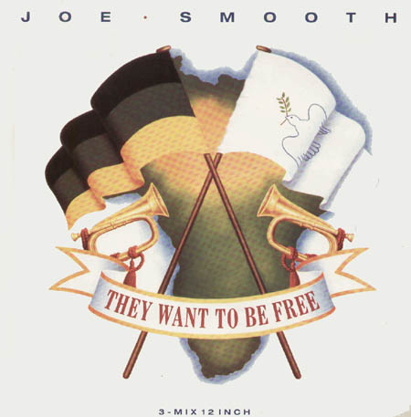 JOE SMOOTH - They Want To Be Free