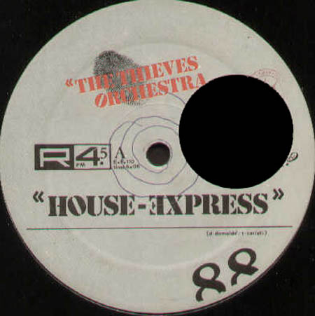 THE THIEVES ORCHESTRA - House Express