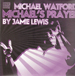 MICHAEL WATFORD - Michael's Prayer (Jamie Lewis Rmxs)