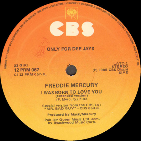 FREDDIE MERCURY / DON HENLEY / T MORRIS - I Was Born To Love You / All She Wants To Do Is Dance / Good Morning