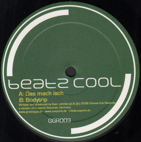 BEATZ COOL - Das Mach Isch / Bodytrip