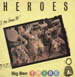 BIG BEN TRIBE - Heroes (Mixed By Tony Carrasco)