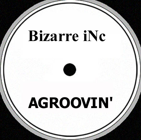 BIZARRE INC. - Agroovin' (Tony Humphries Rmxs)