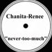 CHANITA RENEE - Never Too Much