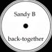 SANDY B - Back Together (King Street Club Mix, Urban Soul Classic Mix, R&B Soul Mix, King Street Dub)