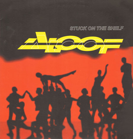 ALOOF - Stuck On The Shelf 