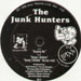 THE JUNK HUNTERS - Hanging Out / Kenny's Anthem