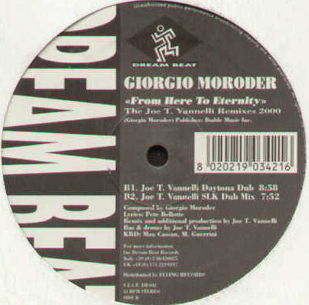 GIORGIO MORODER - From Here To Eternity (The Joe T. Vannelli Remixes 2000)