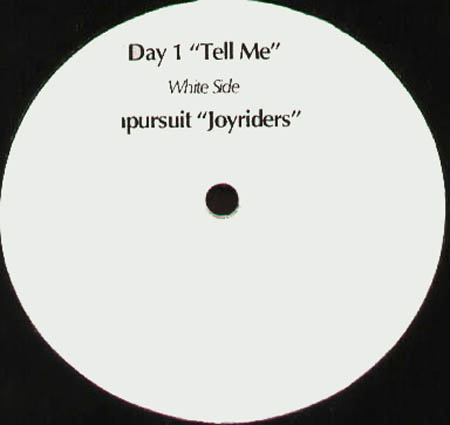 DAY 1 / IN PURSUIT - Tell Me / Joyriders