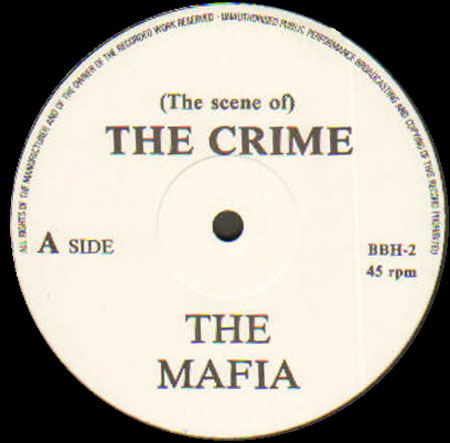 THE MAFIA - The Scene Of The Crime / 2nd Offence