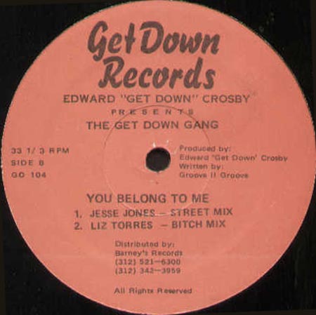 EDWARD GET DOWN CROSBY - You Belong To Me, Pres. The Get Down Gang