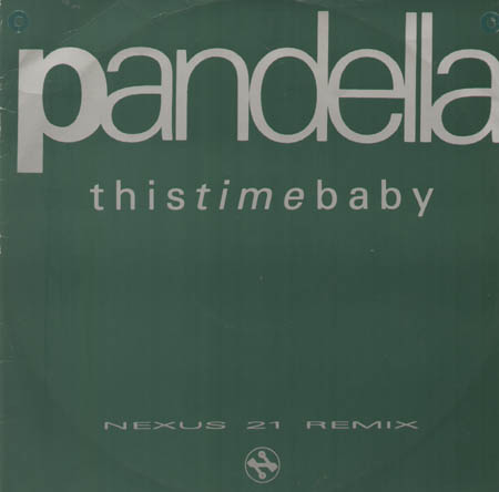 PANDELLA - This Time Baby (Nexus 21, Komix Rmxs) 