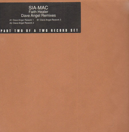 SIA-MAC - Faith Healer (Dave Angel Remixes)