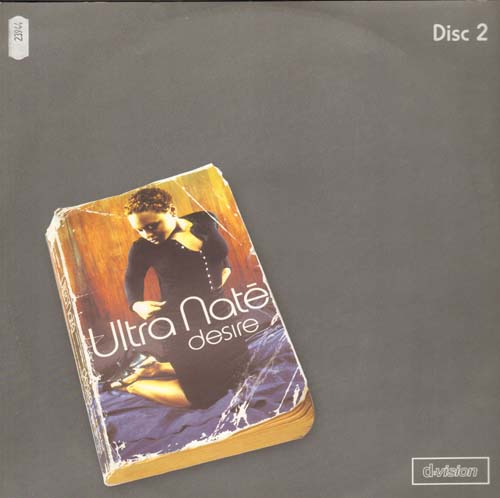 ULTRA NATE - Desire (Disc 2)  (Joey Negro, Kerri Chandler Rmxs)